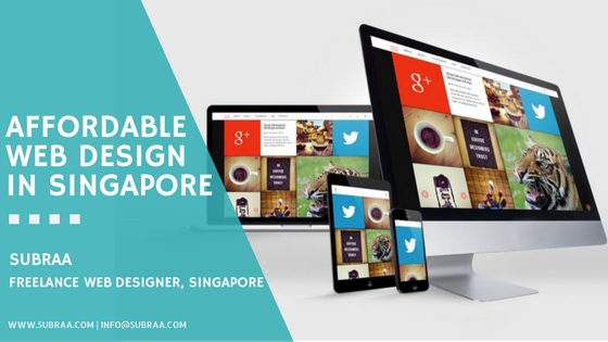 Affordable Web Design By Subraa, Freelance Web Designer Singapore